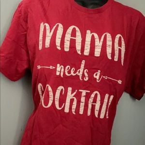 Cotton Tee / Mama Needs A cocktail